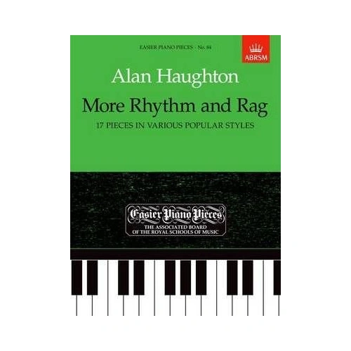 Haughton - More Rhythm and Rags for Piano by Alan Haughton, ABRSM, 32 Pages