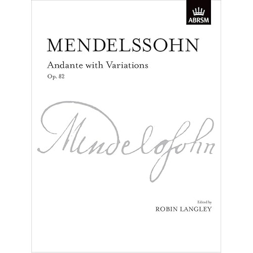 Mendelssohn Andante with Variations Op. 82 Piano Sheet Music