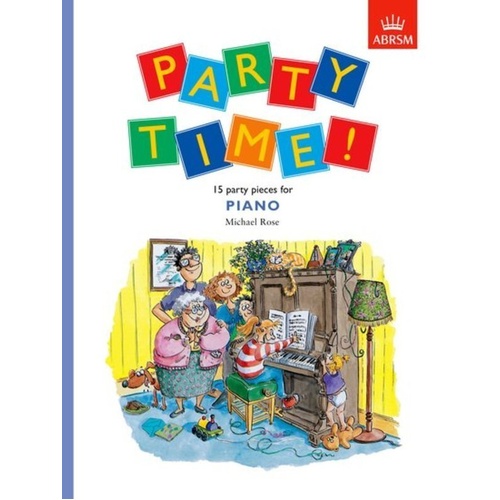 Party Time Piano Pieces 15 by Michael Rose - ABRSM Easier Piano Pieces, 16 Pages, Piano Solo