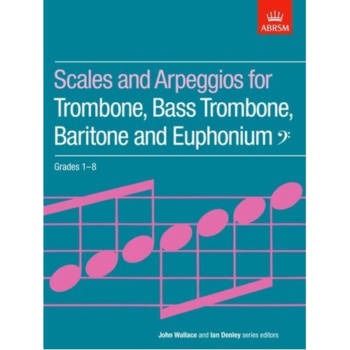 ABRSM Trombone Scales and Arpeggios for Grades 1-8