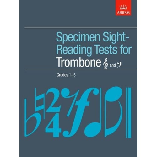 ABRSM Specimen Sight Reading Tests for Trombone Grades 1-5