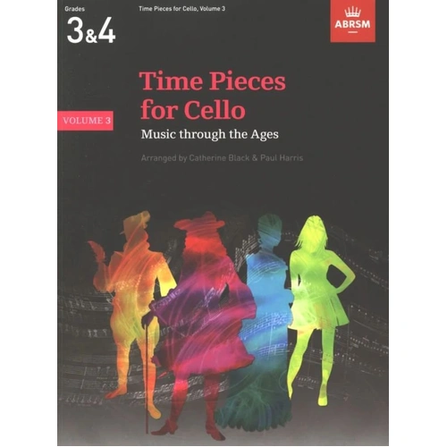 Time Pieces for Cello Volume 3 BK 3 VC/PNO by Catherine Black & Paul Harris, ABRSM, 44 pages, graded anthology for cello and piano