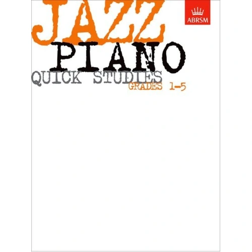 Jazz Piano Quick Studies Grades 1-5 by ABRSM