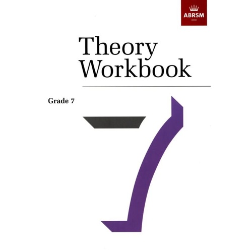 ABRSM Theory Workbook Grade 7 by Anthony Crossland & Terence Greaves, 112 Pages