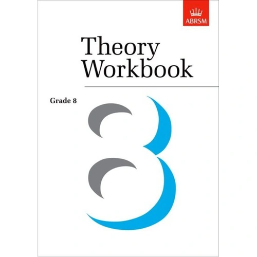 ABRSM Grade 8 Theory Workbook
