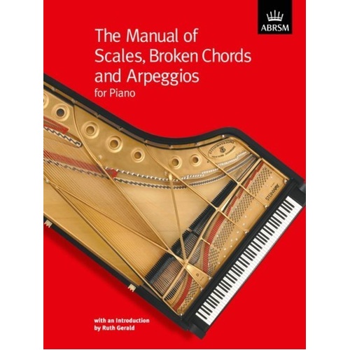 Manual of Scales and Arpeggios New Edition by Ruth Gerald, ABRSM, 96 Pages, Piano Solo, Includes Standard and Advanced Patterns