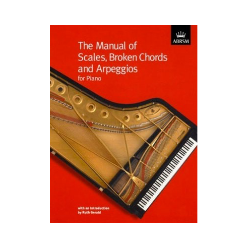 ABRSM Manual of Scales, Broken Chords & Arpeggios for Piano