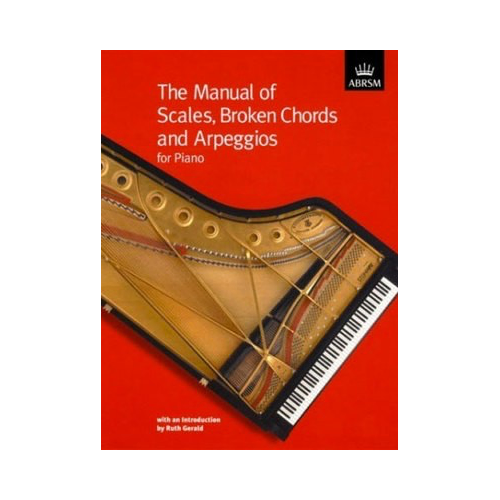 ABRSM Manual of Scales, Broken Chords & Arpeggios for Piano