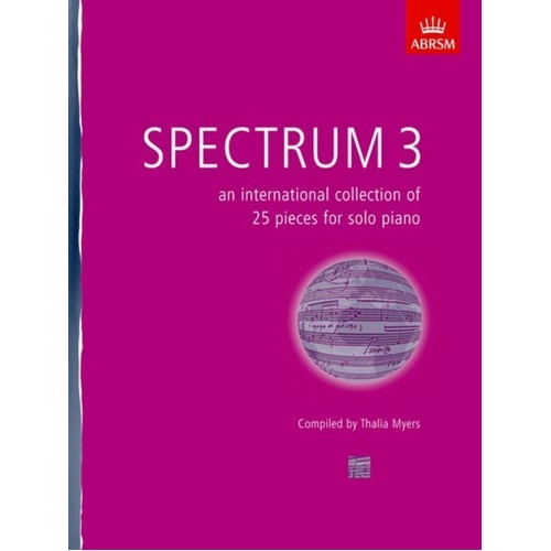 Spectrum 3: 25 Pieces for Solo Piano by Contemporary Composers, ABRSM, 60 Pages, Grade 3-7