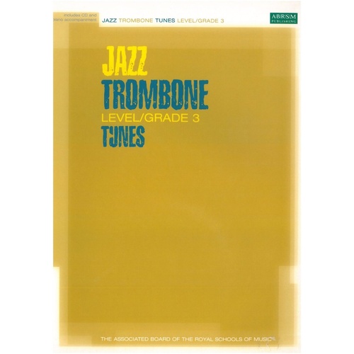 Jazz Trombone Tunes Grade 3 with CD