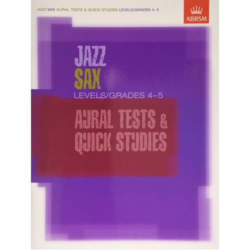 Jazz Sax Aural Tests & Quick Studies Grades 4-5 by ABRSM, 48 Pages, Includes CD, Woodwind Instrument