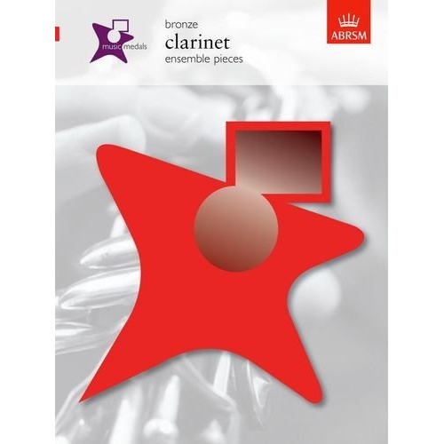 Music Medals Clarinet Ensemble Pieces Bronze - 20 Pages, ABRSM