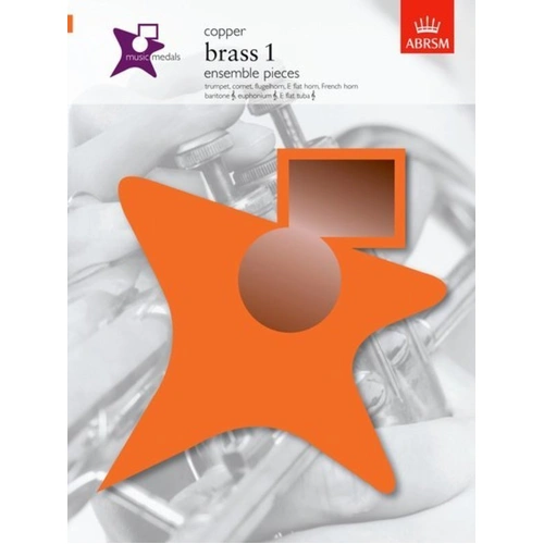Music Medals Brass 1 Ensemble Pieces Copper for Baritone, Trumpet, Euphonium - 16 Pages, ABRSM Series