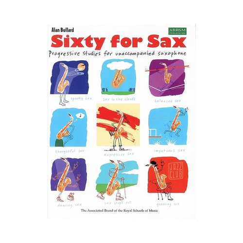 Sixty Progressive Studies for Saxophone - E Flat & B Flat Instruments