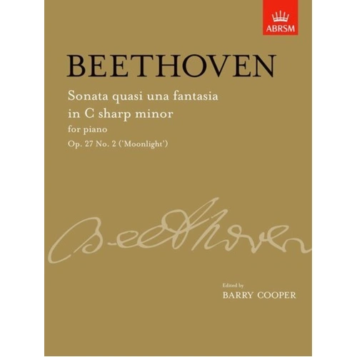 Beethoven Sonata Op. 27 No. 2 in C Sharp Minor 'Moonlight' Piano Solo ABRSM Signature Series 24 Pages