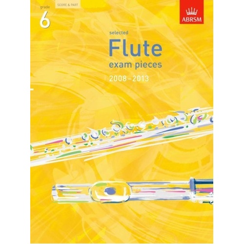 ABRSM Flute Exam Pieces 2008-2013 Grade 6 Score & Part, 60 Pages