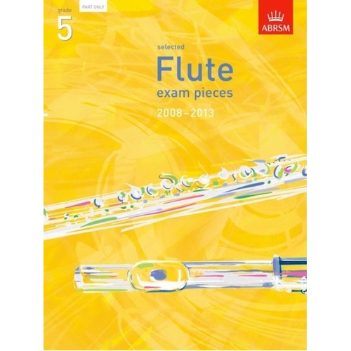 ABRSM Flute Exam Pieces 2008-2013 Grade 5 Solo Part