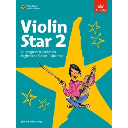 Violin Star 2 Student's Book by Edward Huws Jones, ABRSM, 28 Pages, Violin Solo, Includes CD, Activities & Illustrations