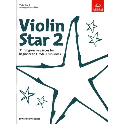 Violin Star 2 Accompaniment Book by Edward Huws Jones - Piano Accompaniment for Violin, 88 Pages, ABRSM