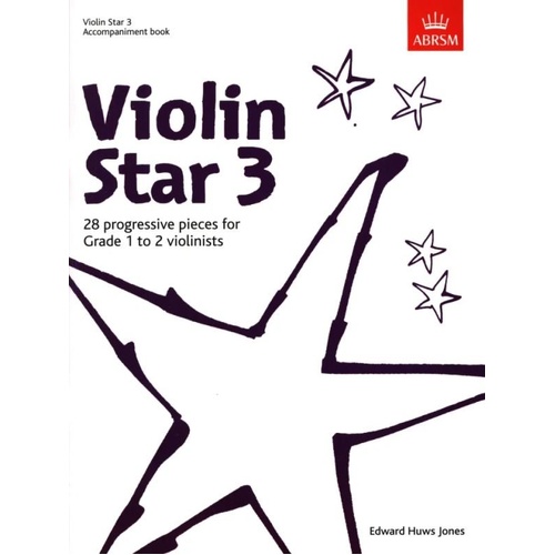 Violin Star 3 Accompaniment Book by Edward Huws Jones - Piano & Violin Accompaniments, 88 Pages, ABRSM