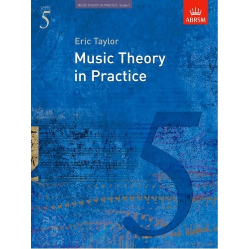 ABRSM Music Theory in Practice Grade 5 Workbook 2008 Revised