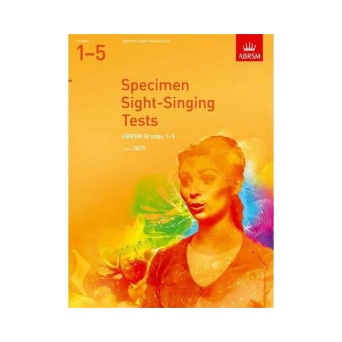 Specimen Sight-Singing Tests Grades 1-5 ABRSM 2009