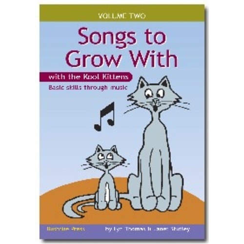 Songs To Grow With Book 2 BK/CD by Janet Stutley & Lyn Thomas, Bushfire Press