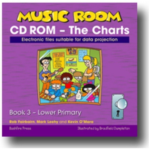 Music Room Book 3 Charts CD-ROM by Kevin O'Mara, Mark Leehy, Rob Fairbairn - Bushfire Press