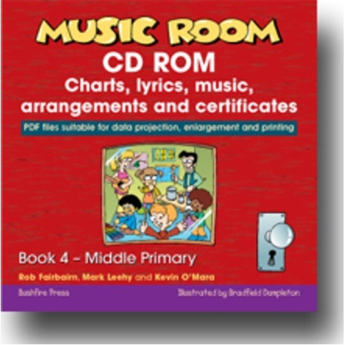 Music Room Book 4 Charts CD-ROM by Kevin O'Mara, Mark Leehy, Rob Fairbairn - Bushfire Press