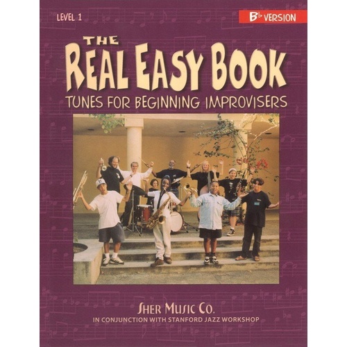 Real Easy Book Vol 1 B Flat 3-Horn Edition - 172 Pages, Fake Book for All Instruments, Beginner-Friendly Arrangements