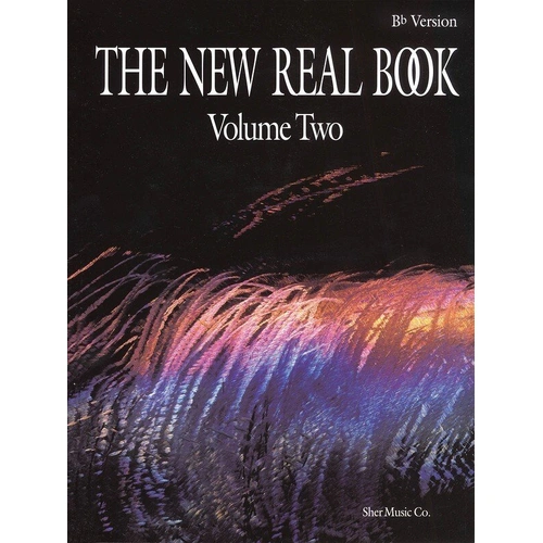 The New Real Book Vol. 2 B Flat Edition