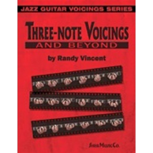 Three Note Voicings and Beyond - A Guide to Jazz Guitar Harmony