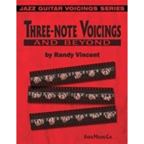 Three Note Voicings and Beyond - Jazz Guitar Voicing Series by Sher Music Co.