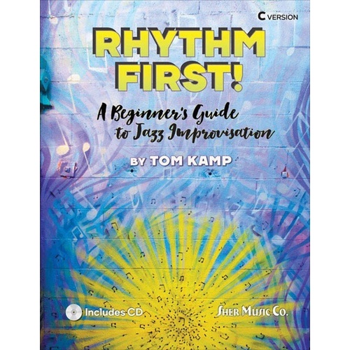 Rhythm First! C Version - Improvisation Book with CD for All Instruments, 103 Pages