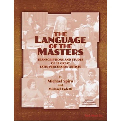 The Language of the Masters Book by Sher Music Co. - 127 Pages, Percussion, Latin Jazz, Play-Along Tracks, Transcribed Solos, Etudes