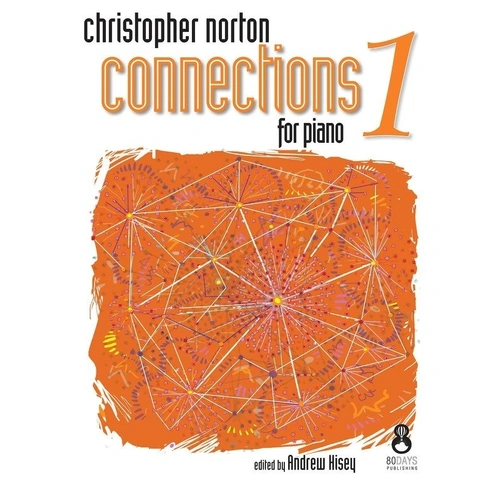 Christopher Norton Connections 1 for Piano - Piano Solo Edition