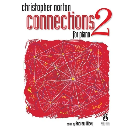 Christopher Norton Connections 2 for Piano - Piano Solo Edition
