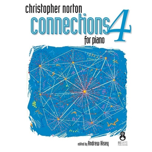 Christopher Norton Connections 4 for Piano - Piano Solo Collection