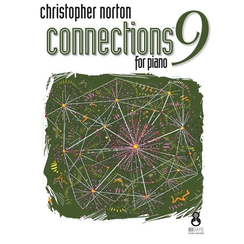 Connections 9 for Piano by Christopher Norton