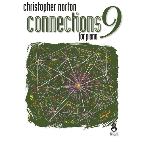 Connections 9 for Piano by Christopher Norton