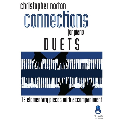 Connections for Piano Preparatory Duets by Christopher Norton