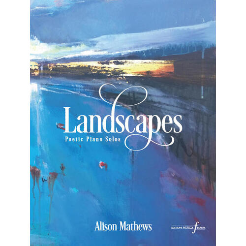 Mathews - Landscapes Poetic Piano Solos Softcover Book (Piano)