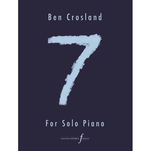 Crosland - 7 For Solo Piano Softcover Book (Piano)
