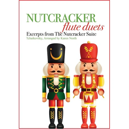 Nutcracker Flute Duets Arranged by Karen North