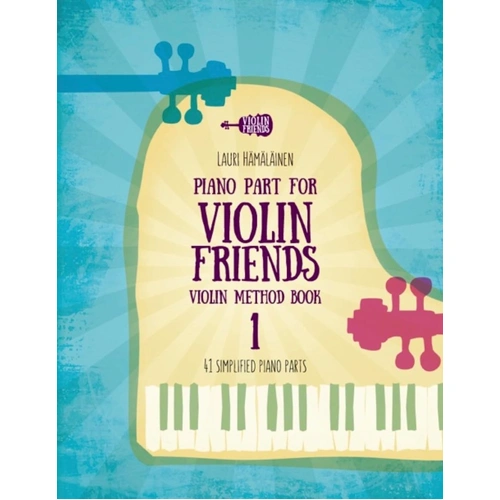 Piano Part for Violin Friends: Violin Method Book 1 by Lauri Hamalainen, Piano Accompaniment, Suomi Music, 1 Page