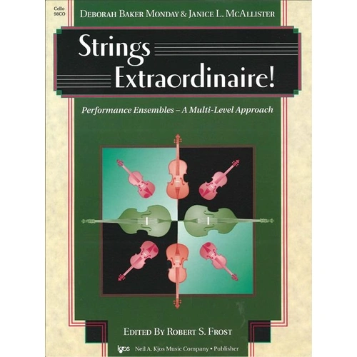 Strings Extraordinaire Cello by Neil A. Kjos Music Company, 28 Pages, Progressive Collection for Students of All Levels