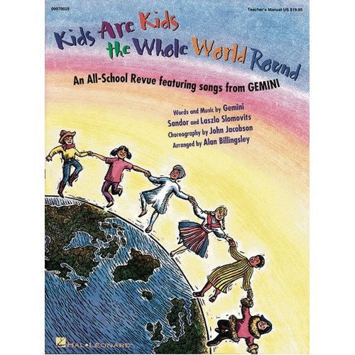 Kids Are Kids The Whole World Round Sing Ed Pak (Package)