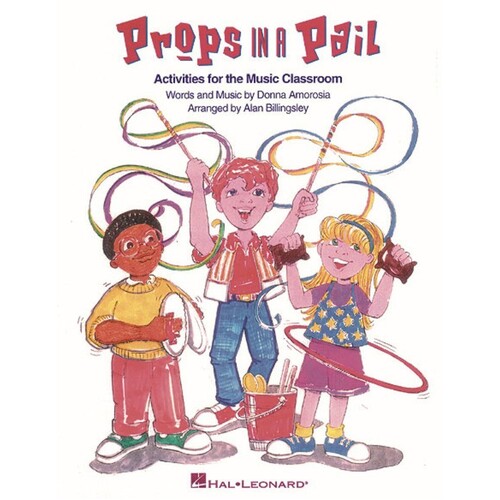 Props In A Pail Song Collection