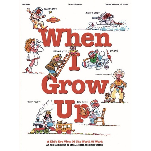 When I Grow Up School Revue ShowTrax CD (CD Only)
