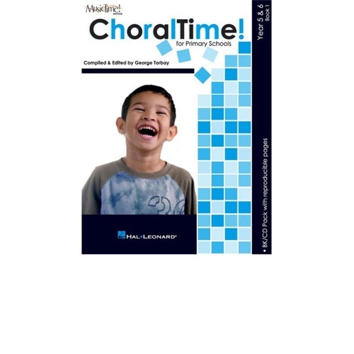 ChoralTime Year 5 & 6 Book 1 with CD - 5 Songs for Young Voices, Full Choral Score, Vocal Score, Conducting Tips, Performance CD